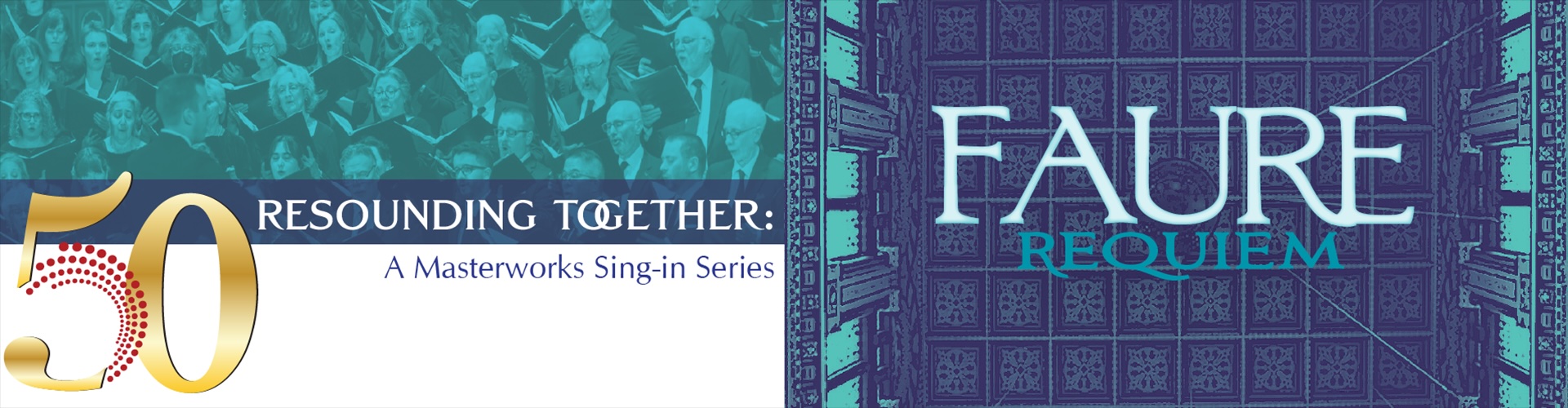 A MASTERWORKS SIGN-IN: FAURÉ REQUIEM