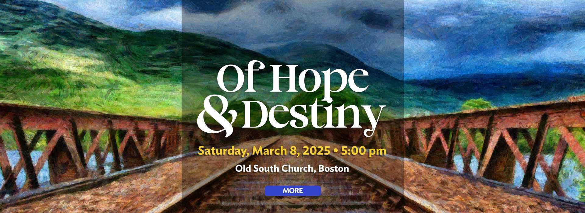 Of Hope & Destiny: Saturday, March 8, 2025 • 5:00 pm Old South Church