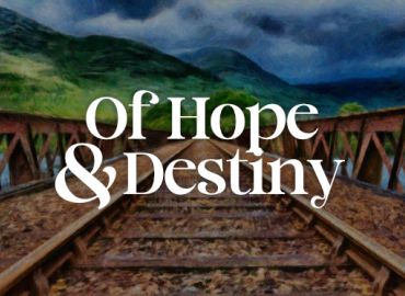 Of Hope and Destiny